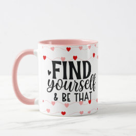 Hitta ditt sanna självhjärtan Mugg