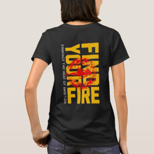Hitta elden: Bär värmen i Ambition T Shirt