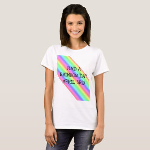 Hitta en regnbågsdag, 3:e Helgdag Magnet Shirt T