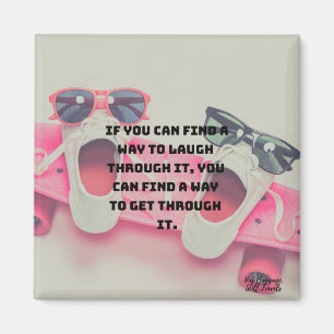 Hitta ett sätt att slappna av genom det cute Quot Magnet