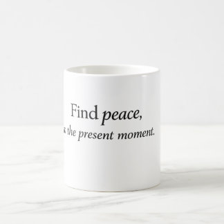 ”Hitta frid i nuet” Mindfulness-citat Kaffemugg