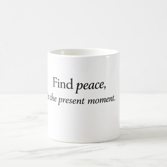 ”Hitta frid i nuet” Mindfulness-citat Kaffemugg (Center)