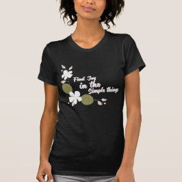 Hitta glädjen i enkla Sak T Shirt