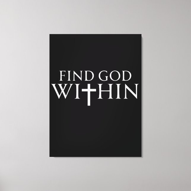 Hitta Gud Inom Religiös Citat Canvastryck (Framsida)