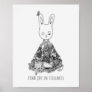 Hitta Joy i Stillness Bunny Rabbit Yoga Meditation Poster