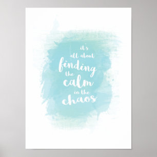 Hitta lugn i kaos vattenfärgscalligraphy-poste poster