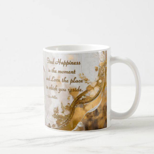 Hitta lycka för tillfället... Lee Hiller Quote Kaffemugg (Höger)