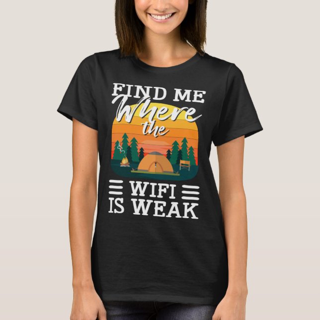 Hitta mig där frun är svag. t shirt (Framsida)