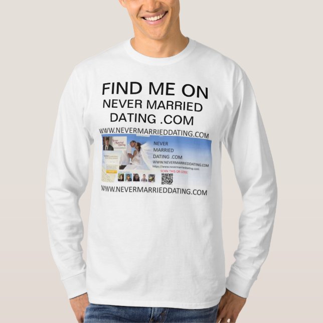 Hitta mig på att aldrig gifta mig. Com Shirt T (Framsida)