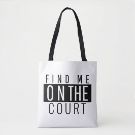 Hitta mig på Court Funny Tennis Quote Black Tygkasse