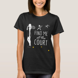 Hitta mig på eleganten. t-shirt