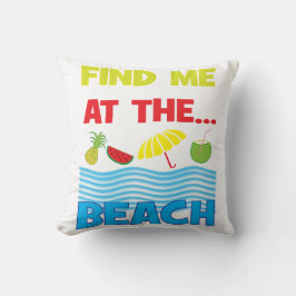 Hitta mig på strandtornet i Beach Housework Kudde