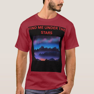 HITTA MIG UNDER STJÄRNORNA T SHIRT