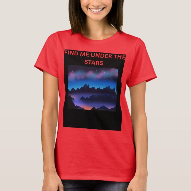 Hitta mig under stjärnornas galax T-shirt (Framsida)