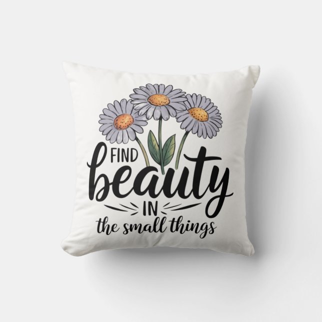 Hitta skönhet i det lilla saken kudde (Framsida)
