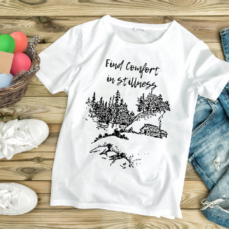 Hitta tröst i Stillness T Shirt