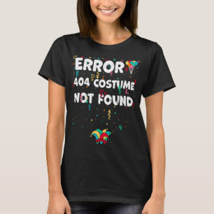 Hittade fel 404 Det gick inte att hitta Karneval-u T Shirt