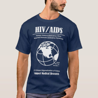 HIV AIDS Awareness T Shirt