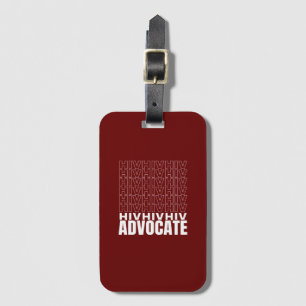 HIV HIV HIV HIV Advocate Bagagebricka
