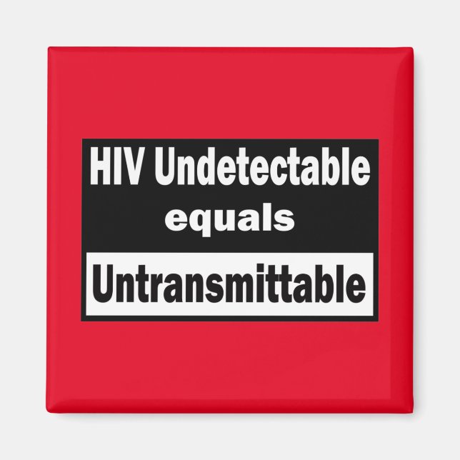 HIV Odetekterbara är lika med HIV Oöverförbara Magnet (Framsidan)