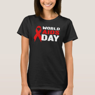 HIVAIDS Awareness Shirt - Red Ribbon, World Aids D T Shirt