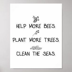 Hjälp fler bin att plantera mer Träd rengöra havsn Poster