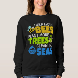 Hjälp fler bin att plantera mer Träd rengöra havsö T Shirt