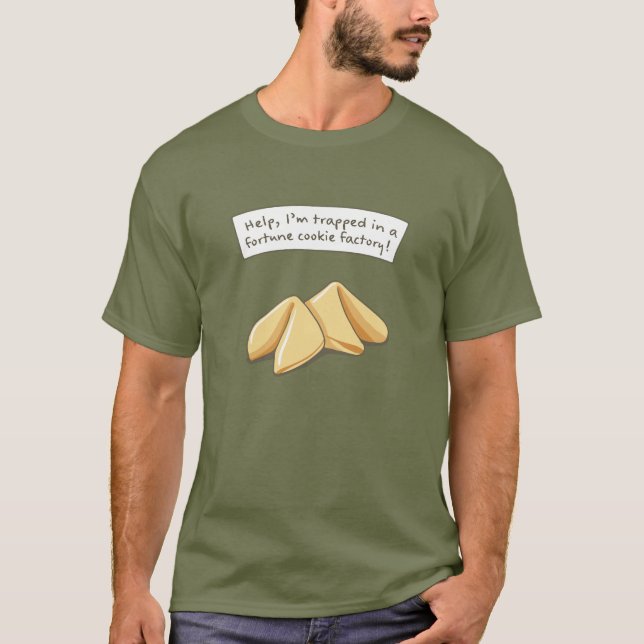 Hjälp - jag är fast i en lyckokakor fabrik t shirt (Framsida)