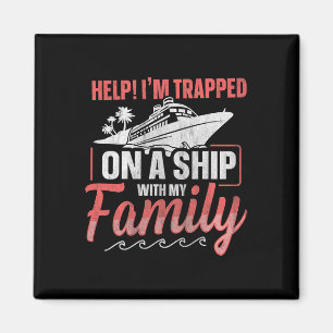 Hjälp! Jag är gripen på en Frakt med min familj Magnet