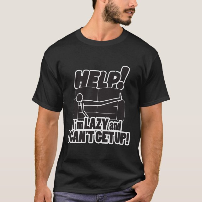 HJÄLP!  Jag den LATA förmiddagen och JAG KAN INTE T-shirt (Framsida)