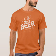 Hjälp mig att få Beer Funny Beer Festival T-Shirt