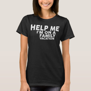 Hjälp mig att jag är på en familjemiljö t shirt