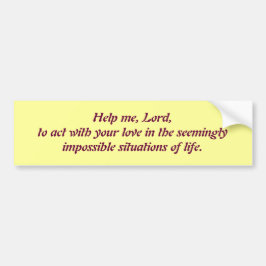 Hjälp mig Lord Prayer Bumper Sticker Bildekal