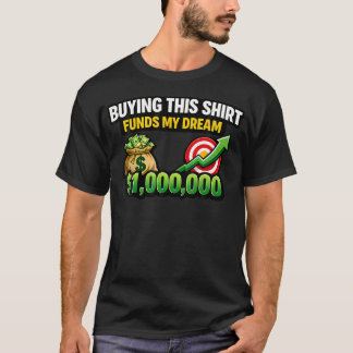 Hjälp mig nå 1000000 genom att köpa denna roliga v t shirt