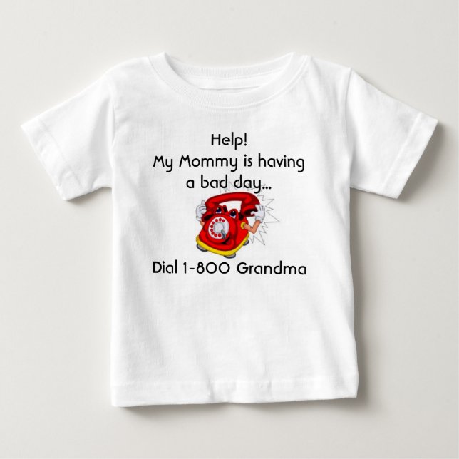 Hjälp! Min Mamma har en dålig dag..... T Shirt (Framsida)