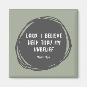 Hjälp min trolösa bibel Verse Magnet