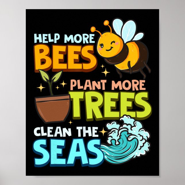 Hjälp till fler bin att plantera mer Träd Rena hav Poster (Framsidan)