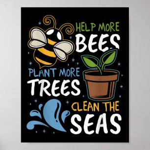 Hjälp till fler bin att plantera mer Träd Rena hav Poster