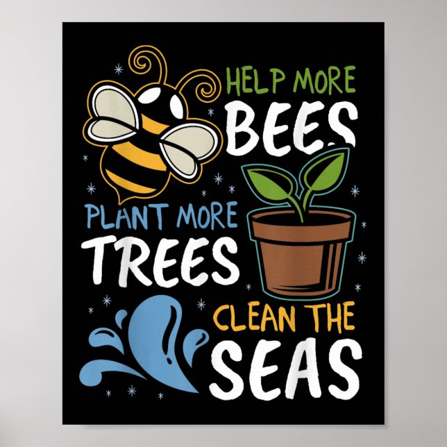 Hjälp till fler bin att plantera mer Träd Rena hav Poster (Framsidan)