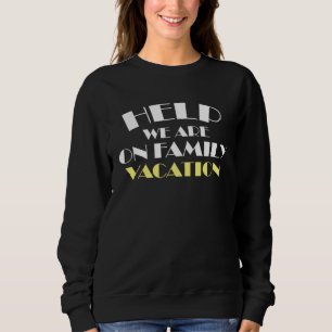 Hjälp Vi Är På Familjesemester Återföreningssamman T Shirt