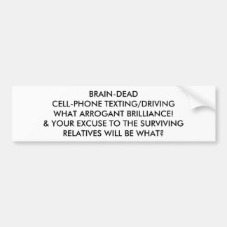 HJÄRN-DÖD MOBIL-TELEFON TEXTNING/KÖRNING: VAD STOL BILDEKAL