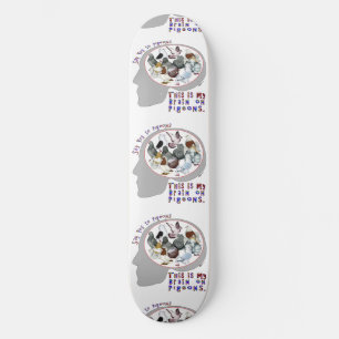 Hjärna på pigeons skateboard bräda 19,5 cm