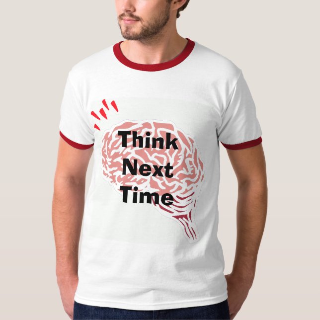 hjärna tänka därefter Time Tee Shirt (Framsida)