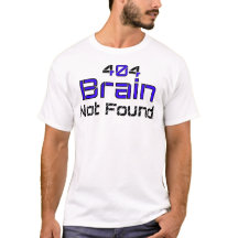 Hjärnan hittade inte det roligt T-Shirt
