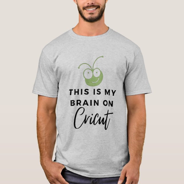 Hjärnan på Cricut T Shirt (Framsida)