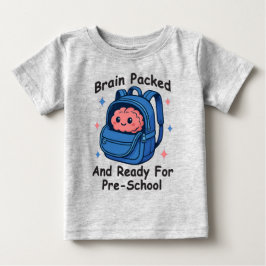“Hjärnan packad och redo för förskola” Hjärna T Shirt