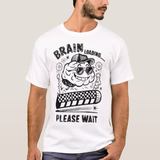 Hjärninläsning.. Vänta - roligt tankläge T Shirt