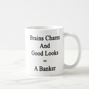 Hjärnor charmar, och bran ser jämliken en bankir kaffemugg