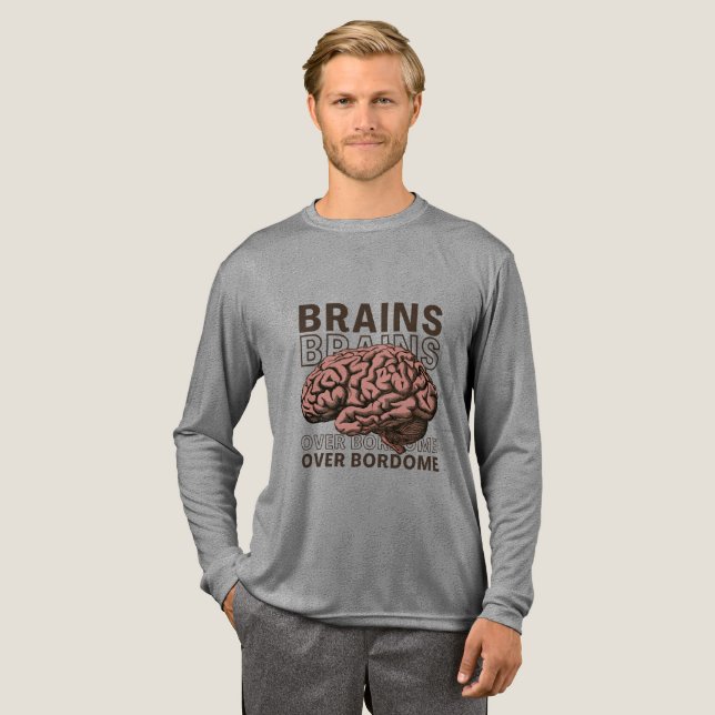 Hjärnor över uttråkning t shirt (Hel framsida)