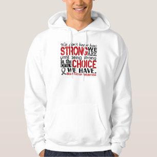 HjärnTumor hur starkt vi är Sweatshirt Med Luva